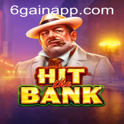 Discover the Exciting World of 'HitTheBank' at 6Gain.COM